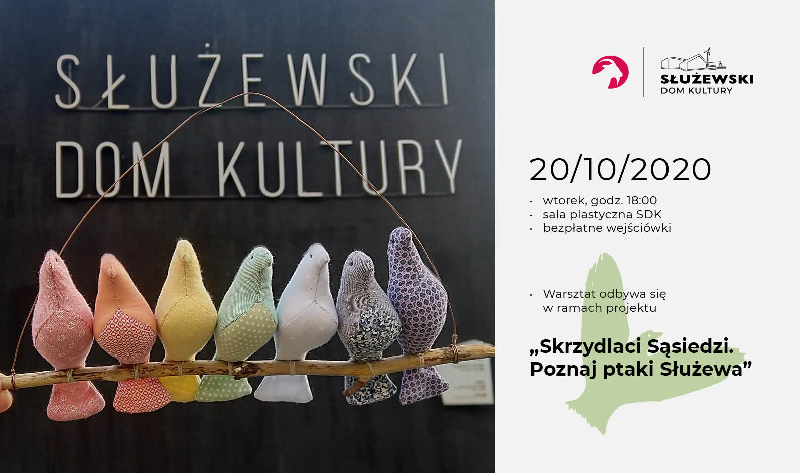 Baner promujący wrsztat z szycia ptaków, przedstwia kolorowe materiałow ptaszki, tworzące tęcze, na tle czarnej ściany z napisem Służewski Dom Kultury.