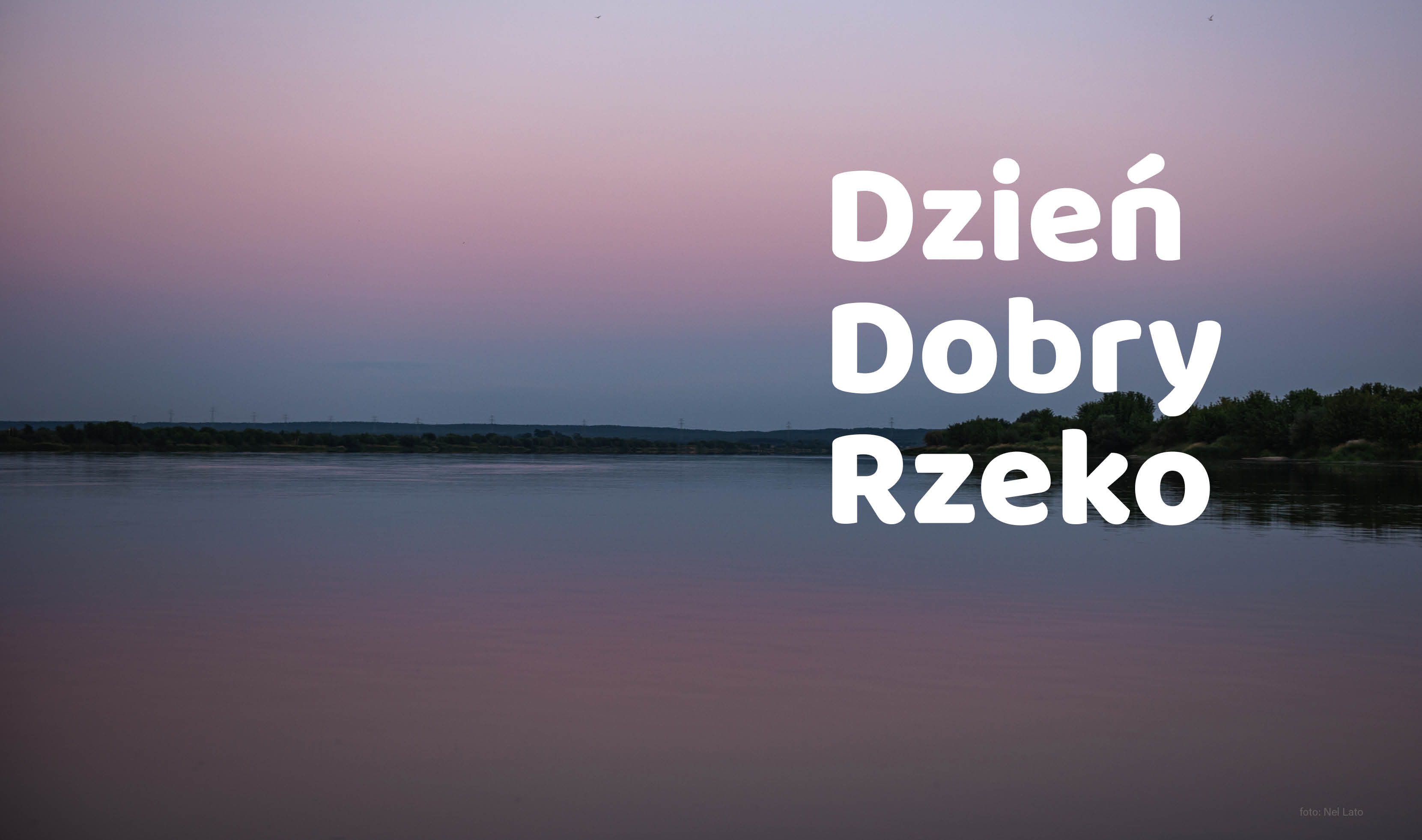 Zdjęcie ilustruje artykuł Światowy Dzień Rzek, widzimy toń rzeki, o świcie, niebo i rzeka są w kolorach różu. foto Nel Lato