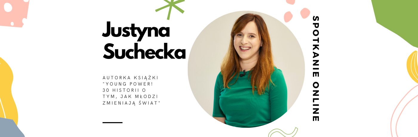 Grafika przedstawia kolorowe esyfloresy, zdjęcie kobiety w średnim wieku w zielonym swetrze i czarny napis o treści Justyna Suchecka.