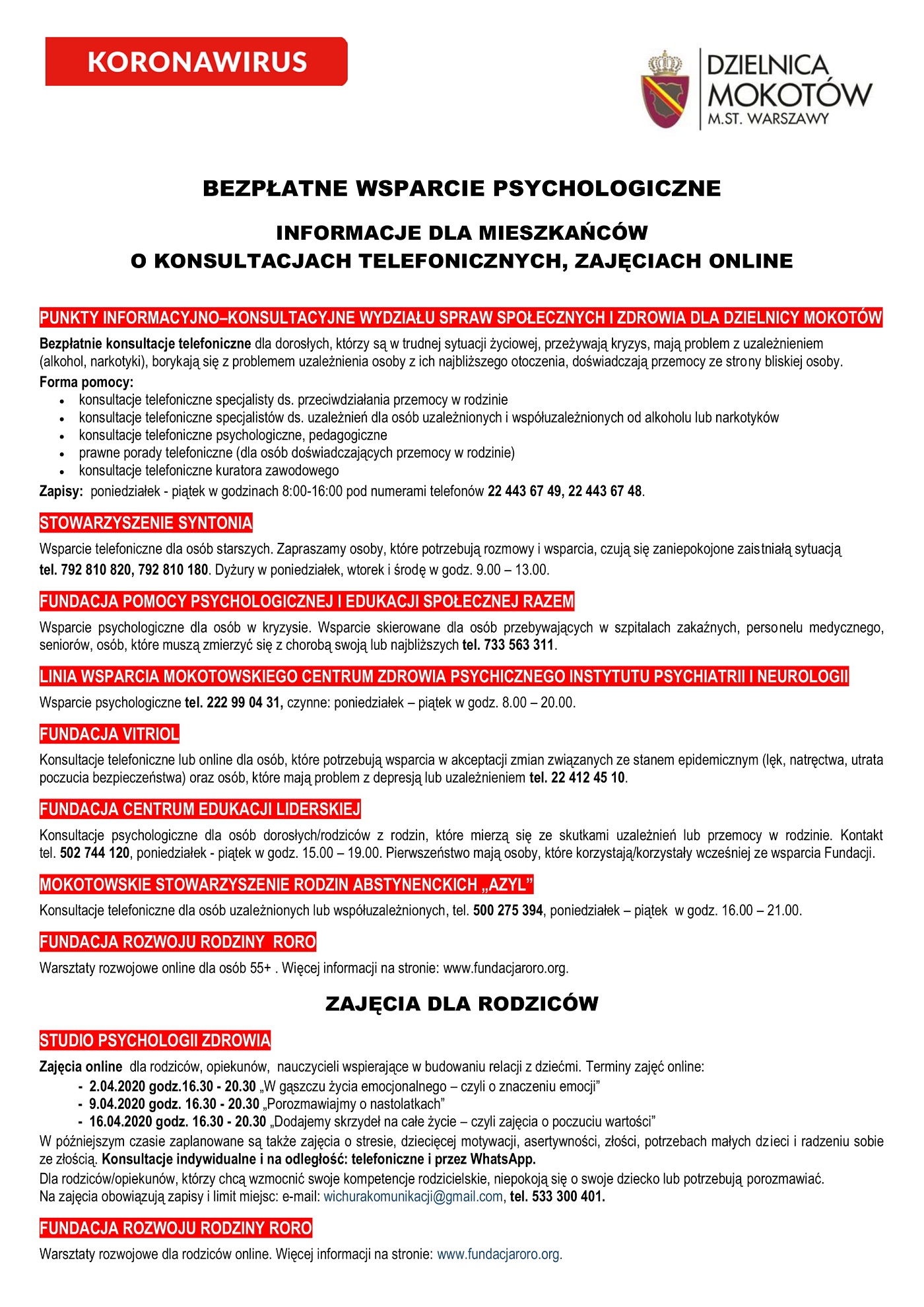 Na grafice znajduje się informacja tekstowa dotycząca wsparcia psychologicznego dla mieszkańców w postaci konsultacji telefonicznych oraz zajęć online. Wszystkie kontakty dostepne są na stronie Urzędu Dzielnicy Mokotów pod adresem: mokotow.waw.pl/aktualnosc-2950-bezplatne_wsparcie_psychologiczne.html . 