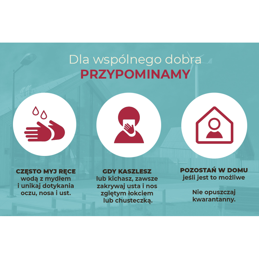 Infografika przypominająca o zasadach higieny podczas kwarantanny. Zatytułowana "dla wspólnego dobra" podzielona jest na trzy części. Pierwsza przypomina o myciu rąk minimum 30 sekund, druga część infografiki przypomina o zasłanianiu buzi podczas kaszlnięcia, trzecia - o pozostaniu w domu na czas kwarantanny. W tle budynek SDK z nałożonym niebieskim filtrem