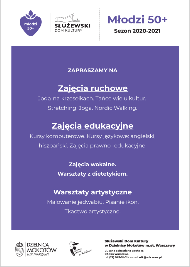 Grafika przedstawia plakat promocyjny projektu Młodzi 50+ z listą wszystkich zajęć odbywających się w ramach projektu (zajęcia wymienione są w artykule). Nagłówek i stopka w artykule są białe, logo projektu i tło części centralnej jest fioletowe. W stopce logotyp Dzielnicy Mokotów, miasta stołecznego Warszawa oraz dane teledresowe.