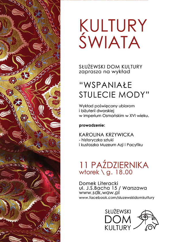 Plakat reklamowy wydarzenia. Na plakacie oprócz informacji tekstowych znajduje się fragment kolorowej, złoto zdobionej tkaniny.