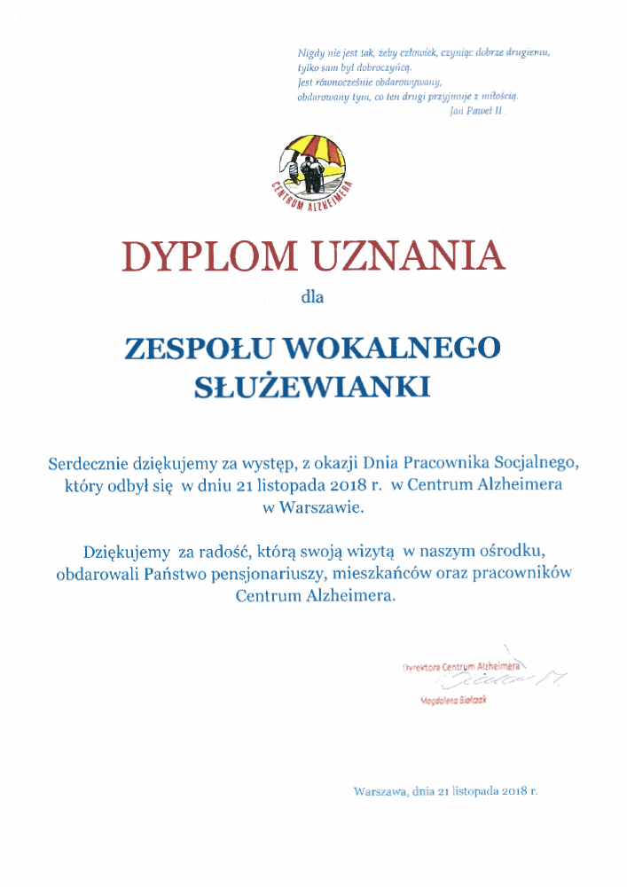 Dyplom - podziękowanie dla zespołu. Dyplom uznania dla zespołu za koncert w centrum Alzheimera w Warszawie.