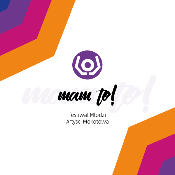 Na obrazku na białym tle znajduje się logotyp konkursu MAM to. Symbol - tzw. sygnet - przypominający dwie dłonie. Poniżej dopisek MAM to! Festiwal Młodzi Artyści Mokotowa.