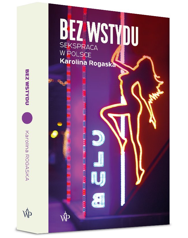 Okładka książki "Bez wstydu": neonowa tancerka na ciemnym tle, neon "CLUB" w lustrzanym odbiciu