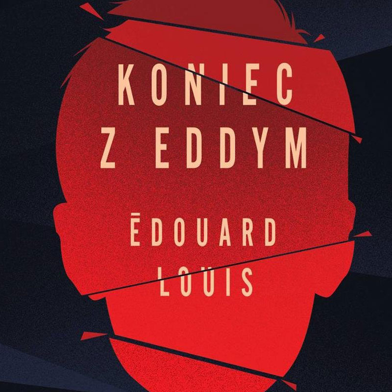Fotografia przedstawia fragment okładki polskiego wydania książki E. Louisa "Koniec z Eddym"