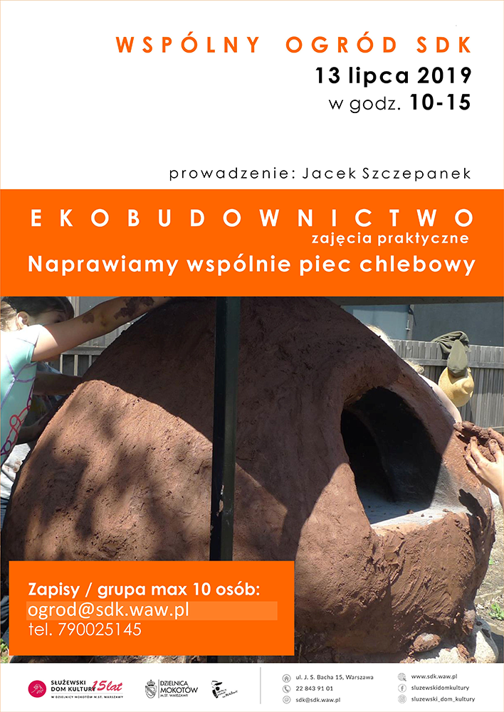Plakat reklamowy. Na plakacie widoczny fragment pieca do pieczenia chleba zbudowanego przez ogrodników Wspólnego ogrodu. 