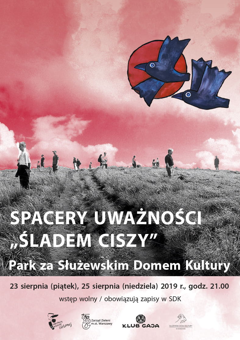 Ilustracja przedstawia łąkę w odcieniach szarości z widocznymi uczestnikami spaceru. W tle różowe niebo i domalowane ptaki. W dolnej części plakatu szczegóły wydarzenia i załączone logotypy.