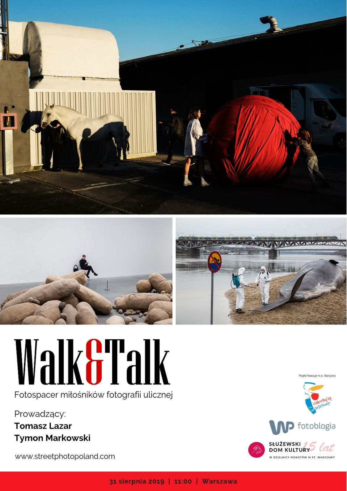 Na plakacie trzy zdjęcie. Na pierwszym zdjęciu na ulicy stoi kilka osób. Jedna z osób pcha wielką czerwoną kulę. Obok stoi biały koń. Drugie zdjęcie przedstawia mężczyznę siedzącego na kamieniach nad brzegiem morza. Trzecie zdjęcie przedstawia dwóch mężczyzn ubranych w białe stroje ochronne. Mężczyźni stoją na plaży, obok nich leży wieloryb. W tle widać most. Oprócz zdjęć na plakacie znajdują się informacje tekstowe dotyczące daty oraz godziny spotkania. 