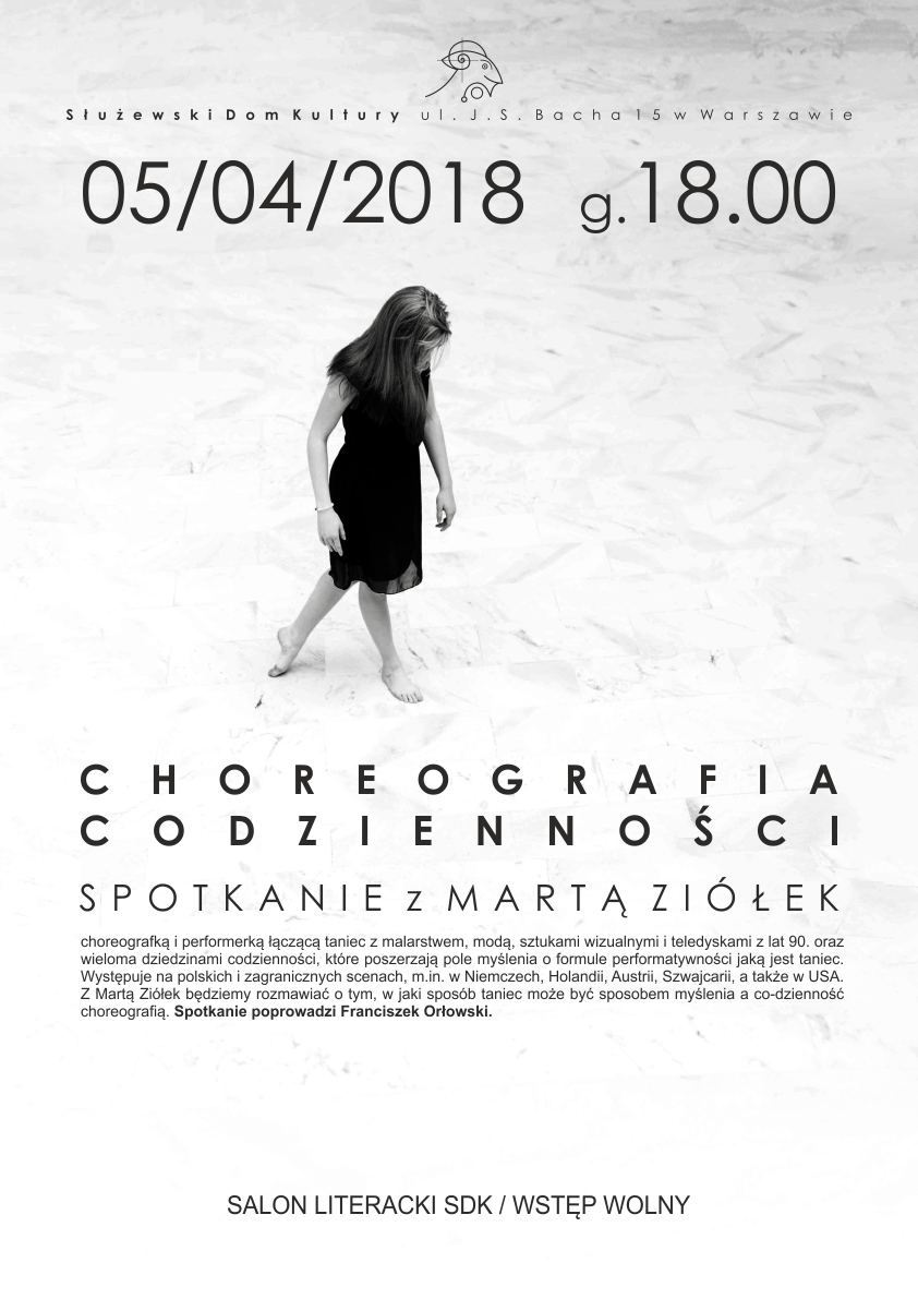20180405PMartaZiolek ChoreografiaCodzienności PLAKAT WEB